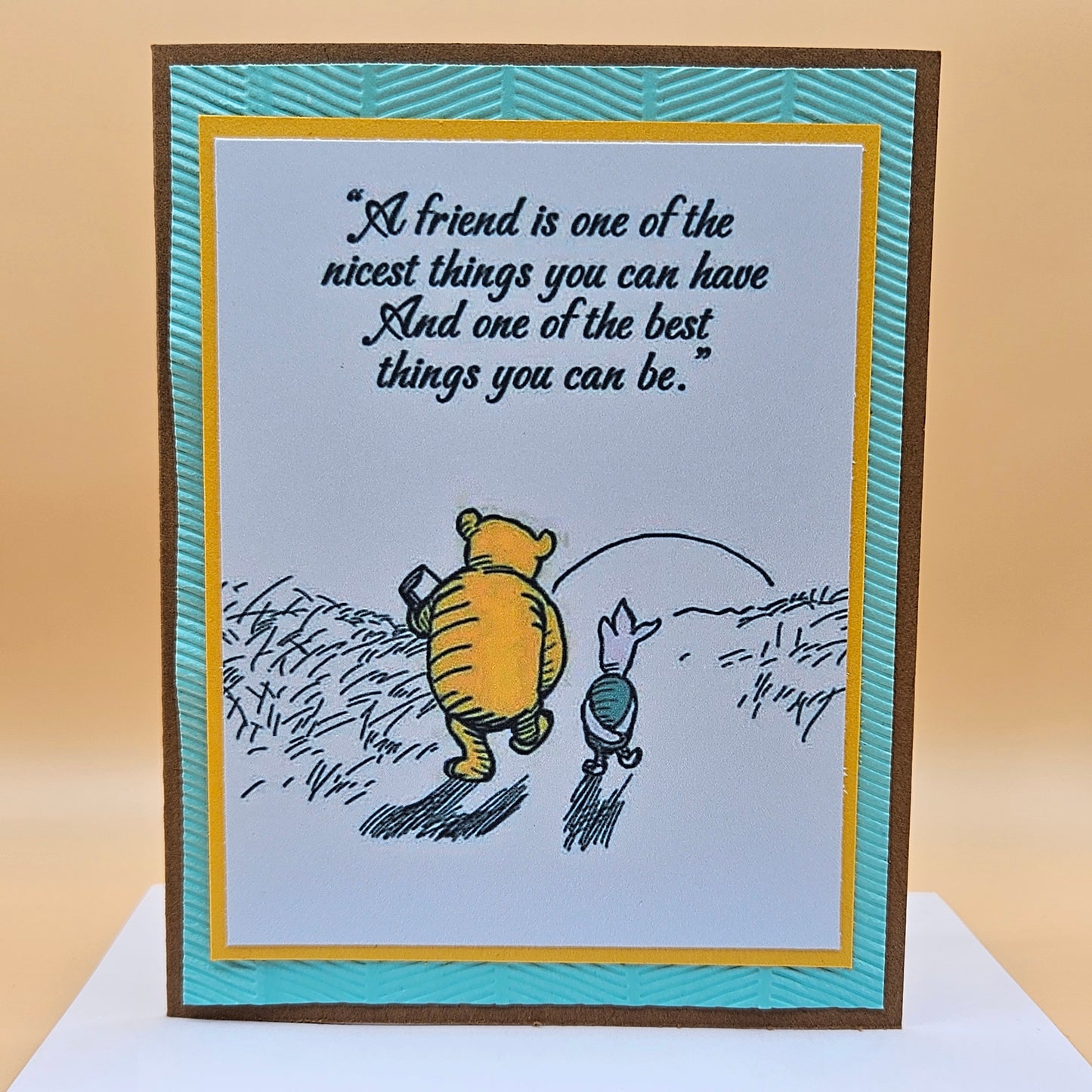 Winnie the Pooh Card, Handmade Greeting Card, Friendship Card, Heartfelt Gift for a Friend, Piglet & Pooh Quote Card