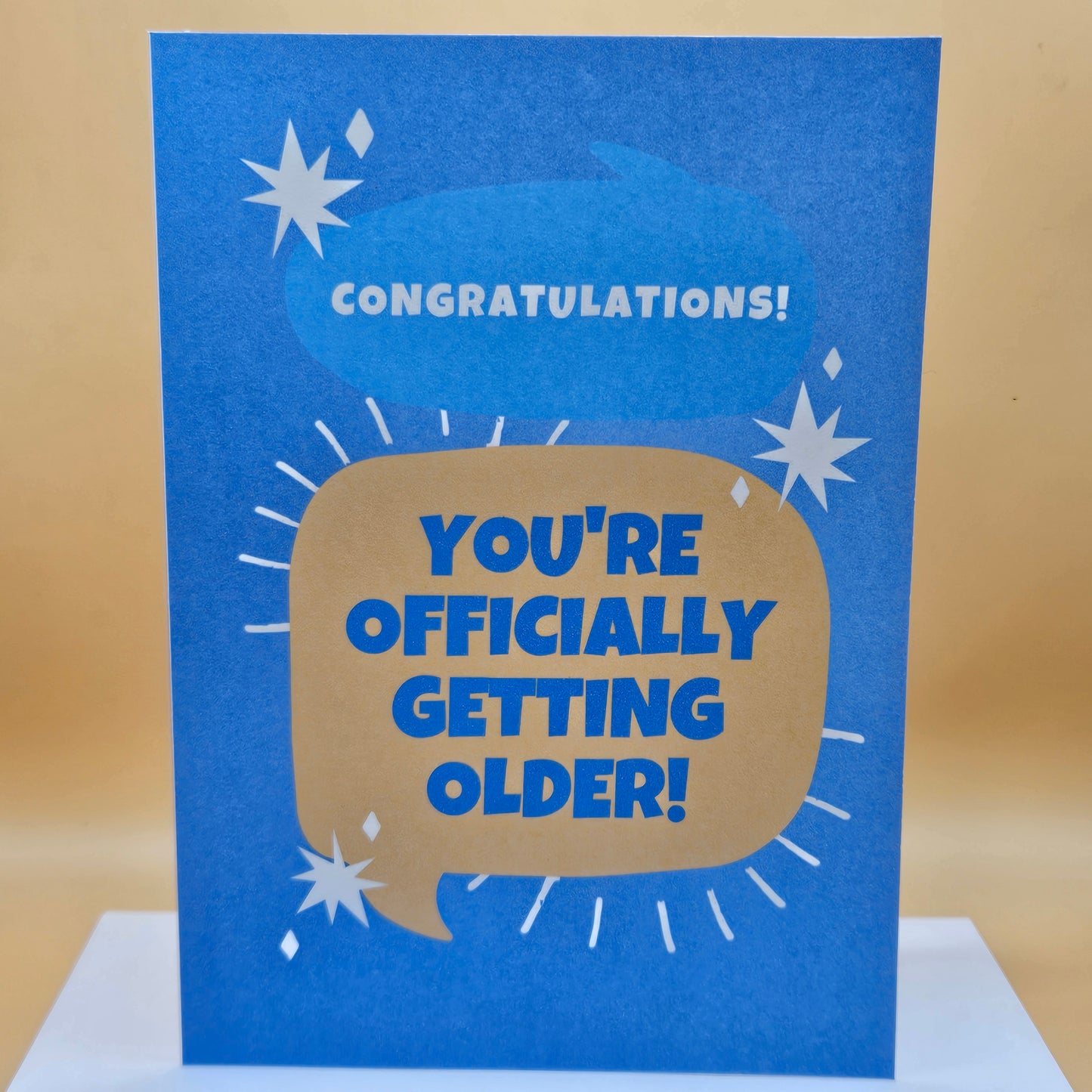 Funny Birthday Card, “You’re Officially Getting Older”