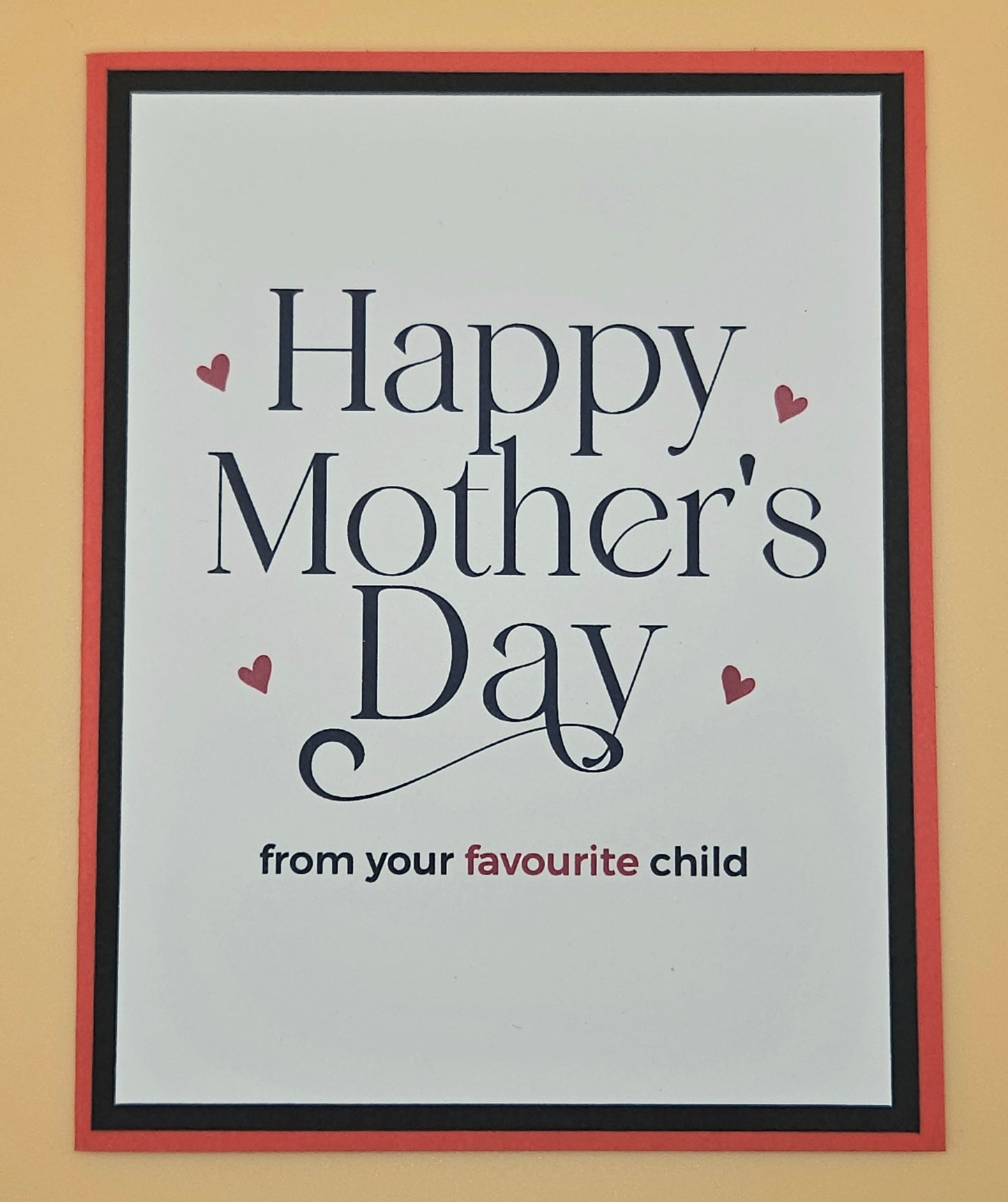 Funny Mother's Day Card From Favourite Child, Handmade Snarky Mom Gift, Keepsake
