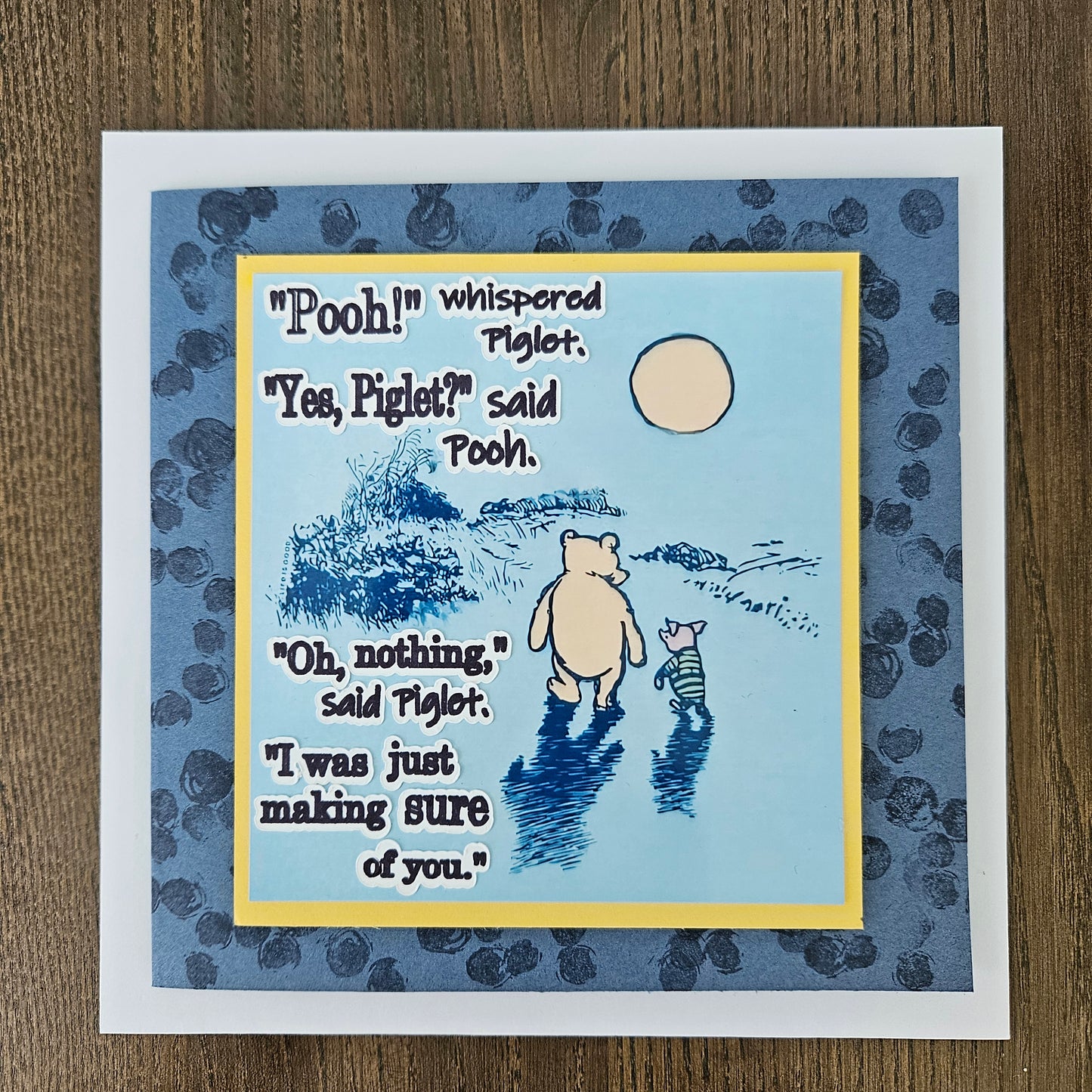 Handmade Winnie the Pooh Card, Friendship Greeting Card, Classic Pooh & Piglet Quote, Sentimental Card for Best Friend or Loved One