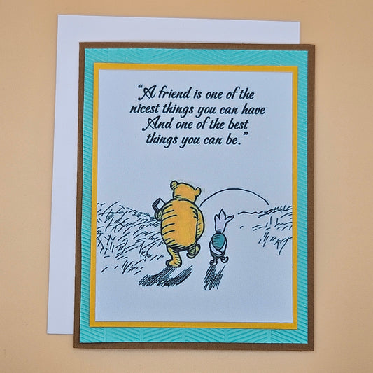 Winnie the Pooh Card, Handmade Greeting Card, Friendship Card, Heartfelt Gift for a Friend, Piglet & Pooh Quote Card