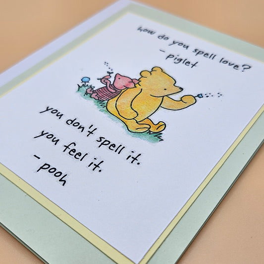 Winnie the Pooh Card for Friends, Handmade Friendship Greeting Card, Piglet’s Love Quote Card