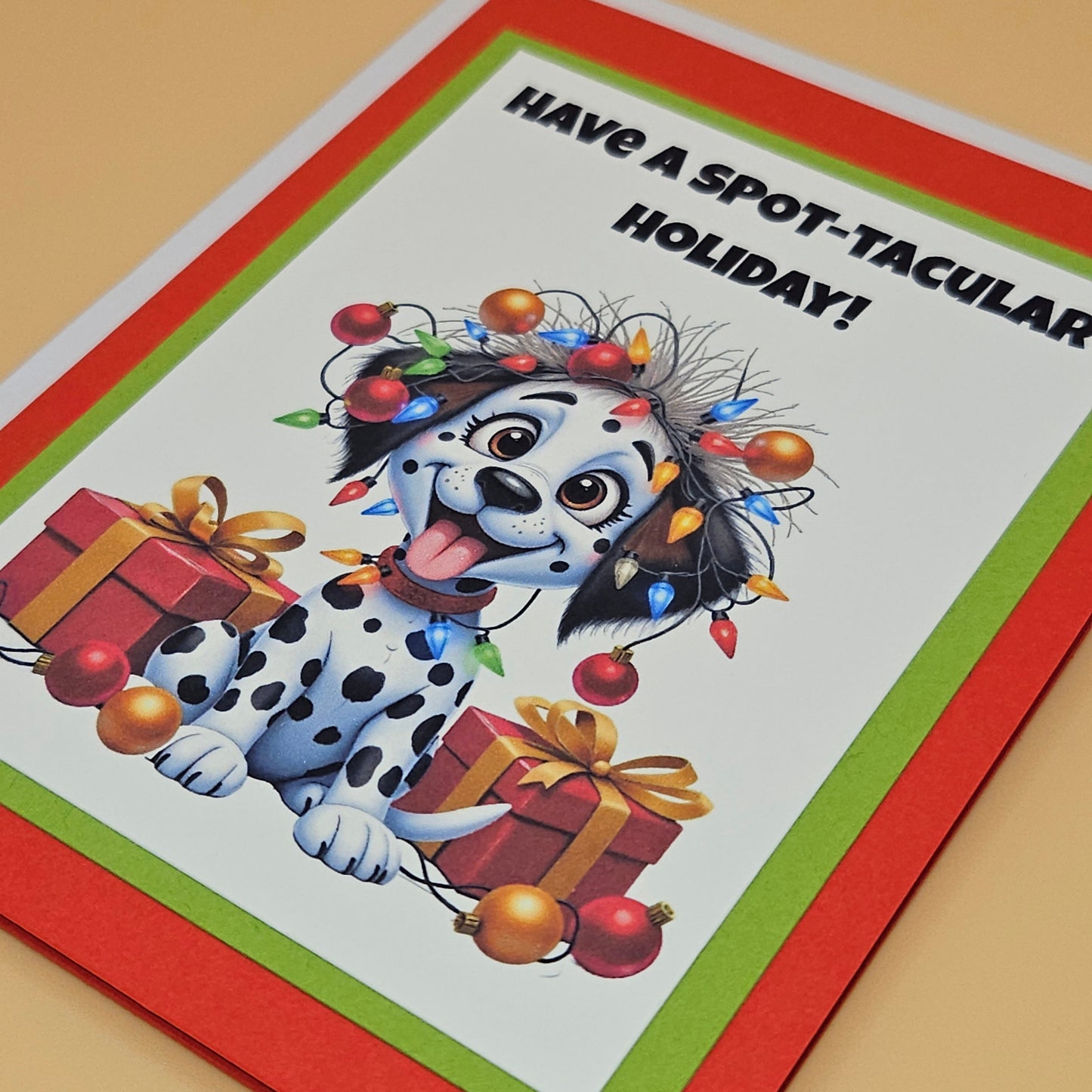 Handmade Christmas Card, Funny Dog Holiday Greeting Card with Playful Message inside, Spot-Tacular Dalmatian Gift for Dog Lovers