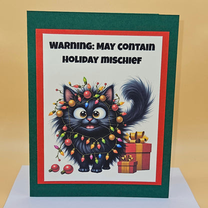 Handmade Christmas Card, Funny Cat Holiday Greeting with Playful Message inside, Warning May Contain Mischief