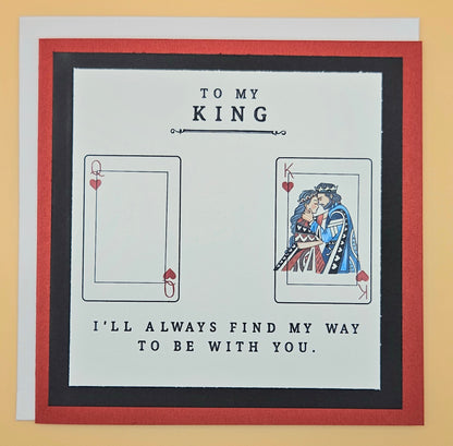 Romantic Card for Him, Handmade To My King Playing Card, Valentines Day Anniversary Keepsake