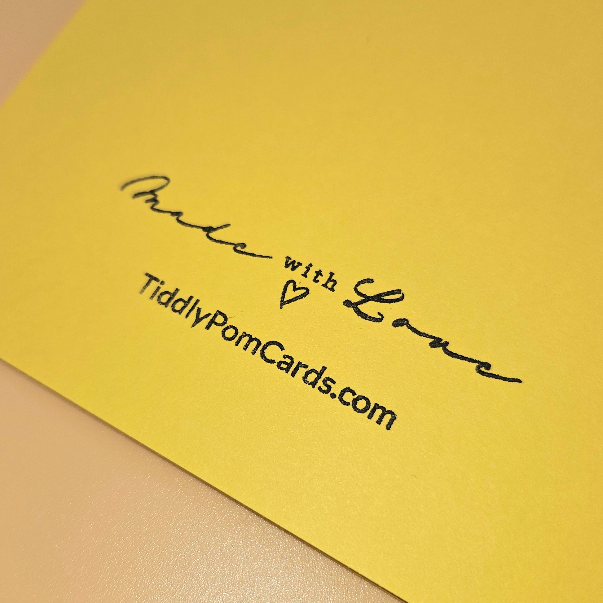 Yellow card with 'Made with Love' text and TiddlyPomCards.com branding.