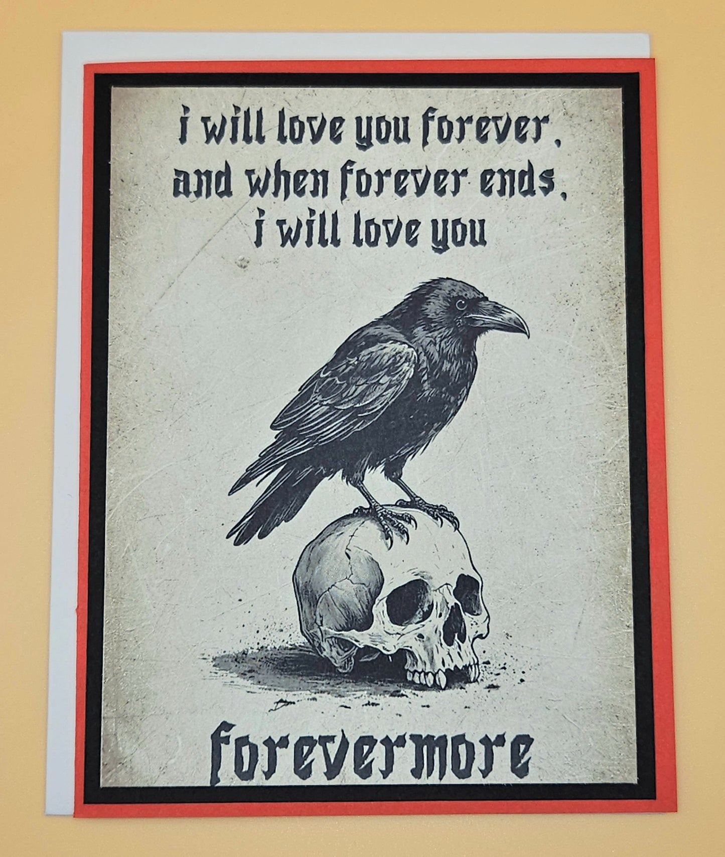 Card with a crow on a skull and text 'I will love you forever. And when forever ends, I will love you forevermore.'
