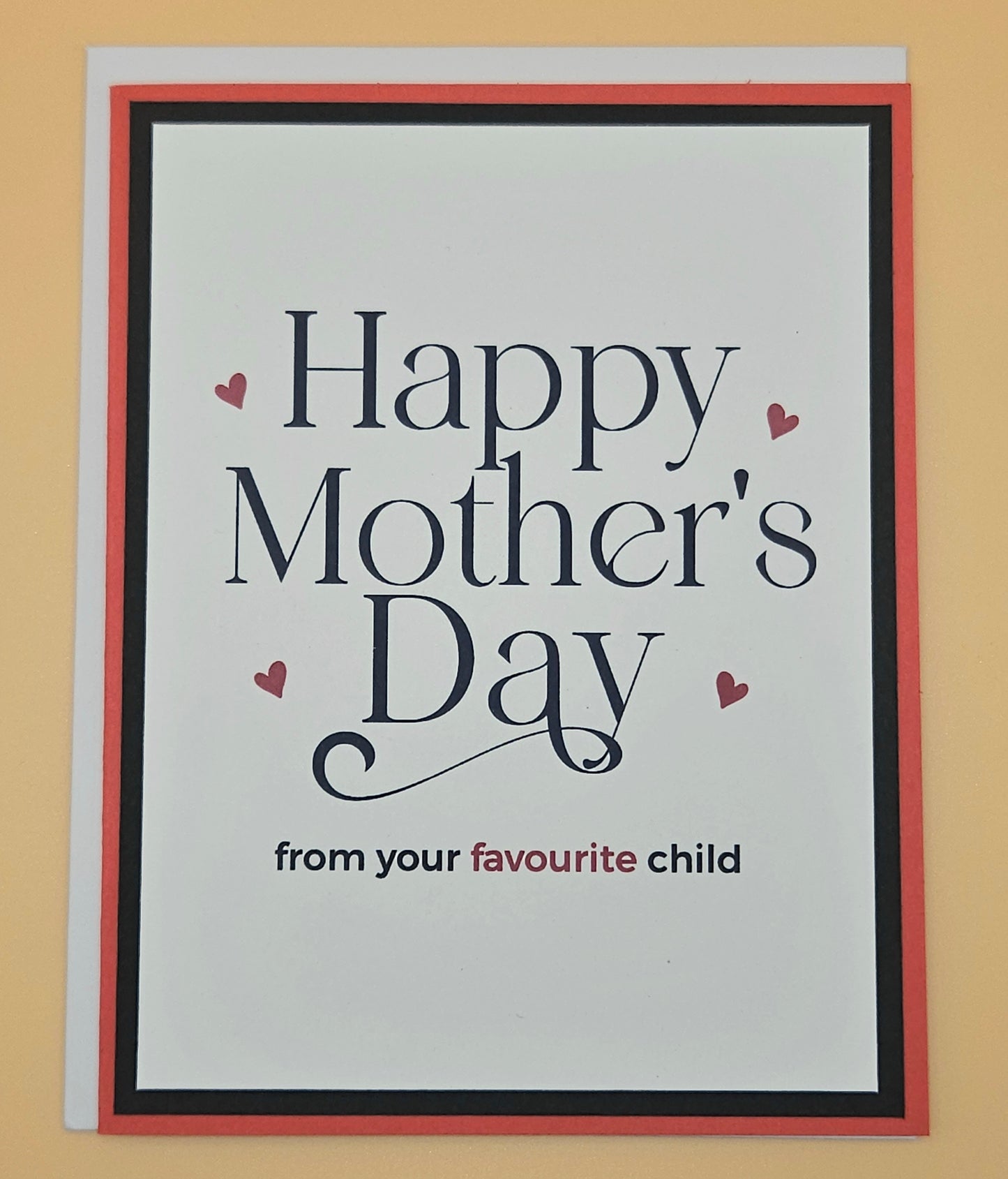 Funny Mother's Day Card From Favourite Child, Handmade Snarky Mom Gift, Keepsake