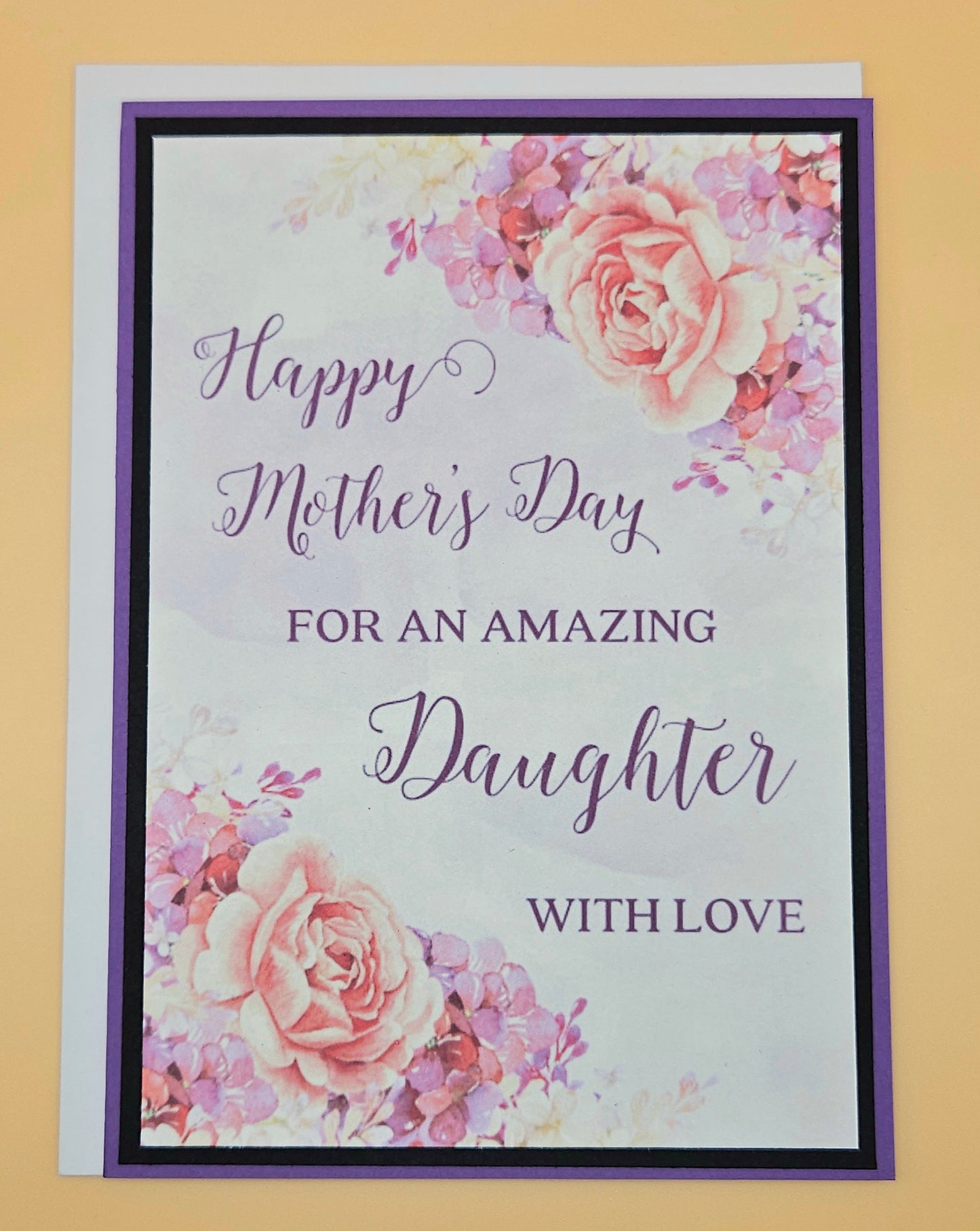 Greeting card with floral design and text for Mother's Day to an amazing daughter.