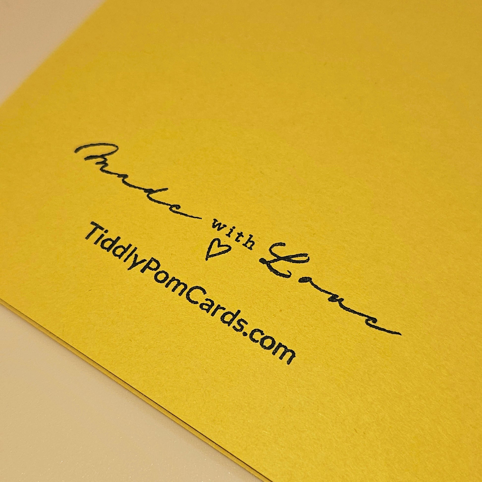 Yellow card with 'Made with Love' and TiddlyPomCards.com text