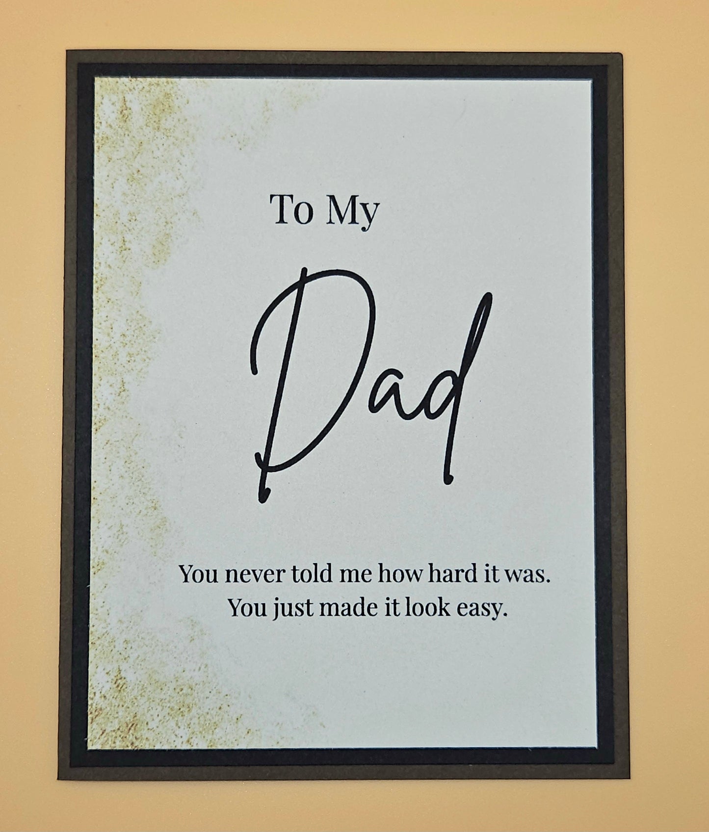 Father's Day Card for Dad, Handmade You Made It Look Easy, Heartfelt Keepsake