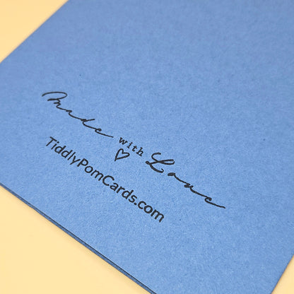 Blue card with 'Made with Love' text and TiddlyPomCards.com on a beige background