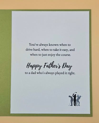 Inside of Father's Day golf card showing You've always known when to drive hard printed sentiment with golfer silhouette accent