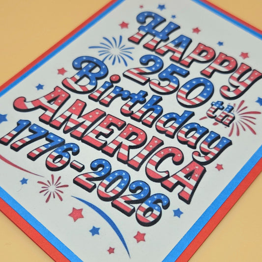 Card celebrating America's 250th birthday with red, white, and blue design elements.