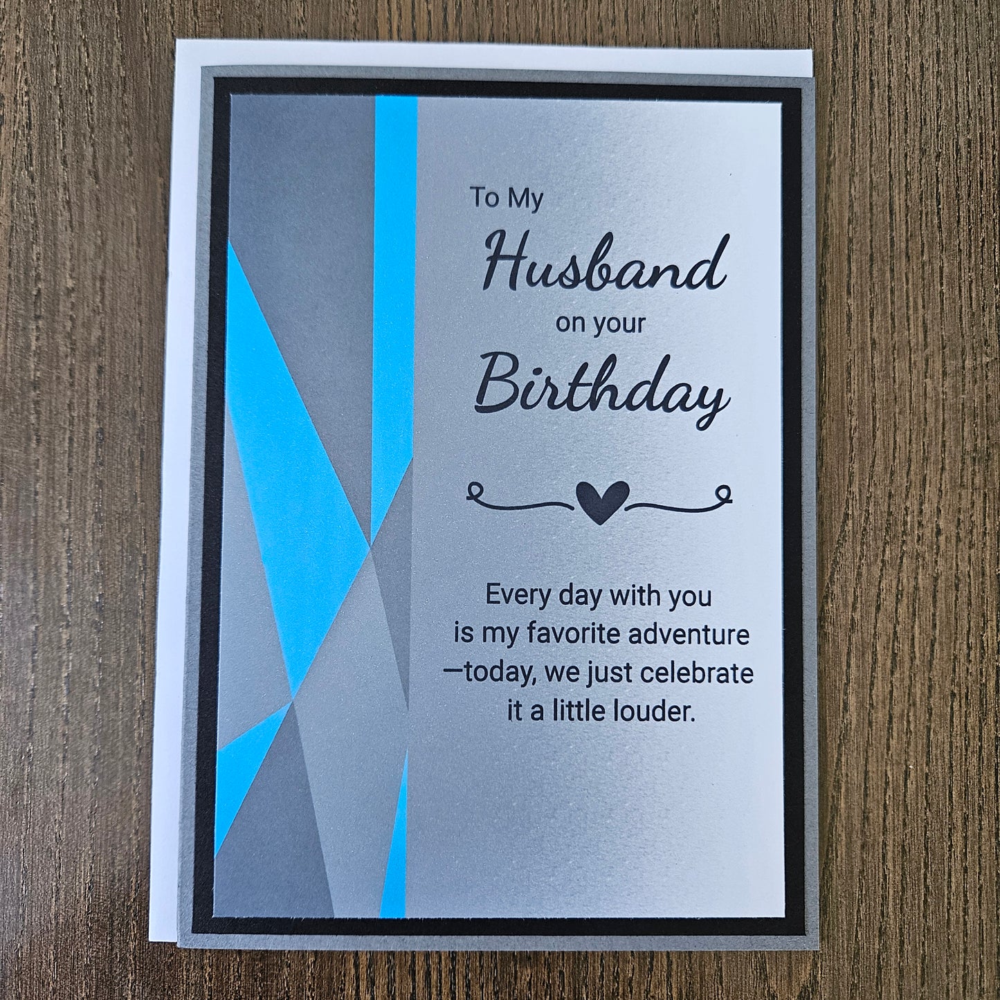 Birthday Card for Husband, Handmade Geometric Blue Gray, Favorite Adventure Heartfelt Greeting