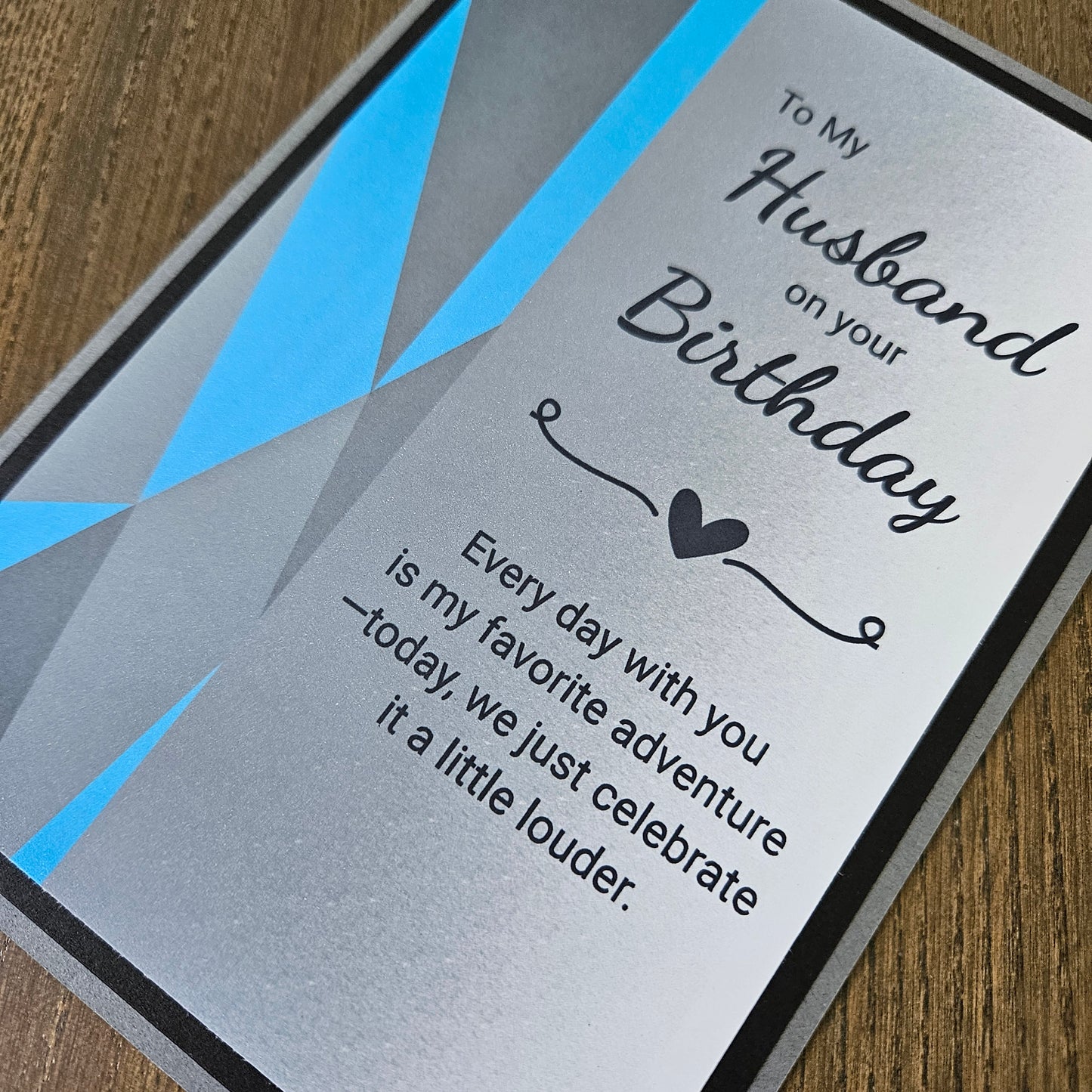 Birthday Card for Husband, Handmade Geometric Blue Gray, Favorite Adventure Heartfelt Greeting