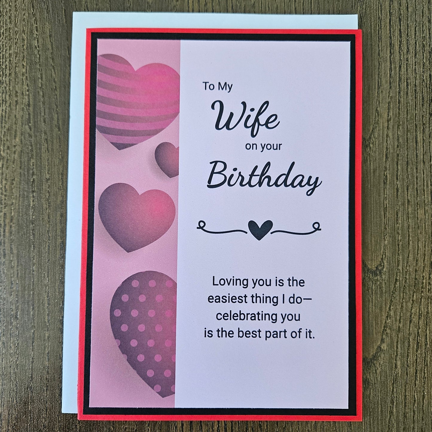 Handmade Birthday card for a wife with hearts and text from Tiddly Pom Cards. 