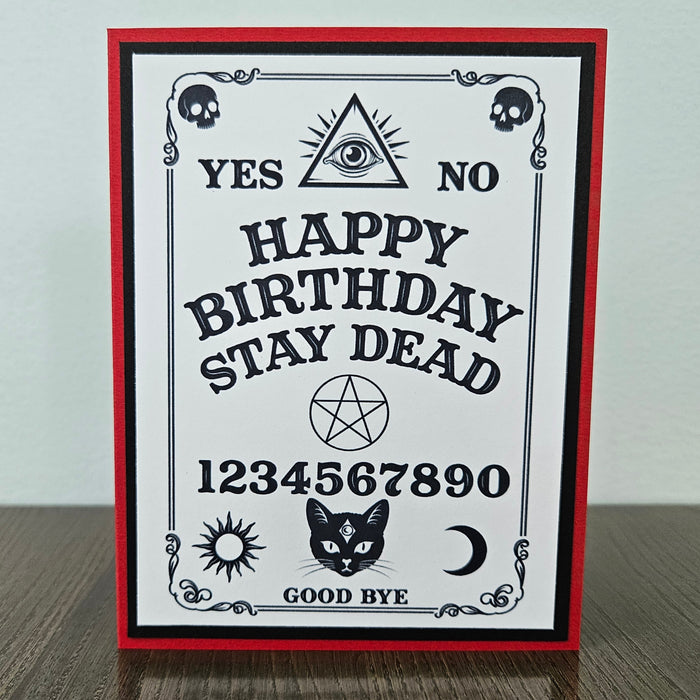 Gothic Birthday Card, Handmade Goth Dark Humor Stay Dead Spirit Board Ouija, Blank Inside