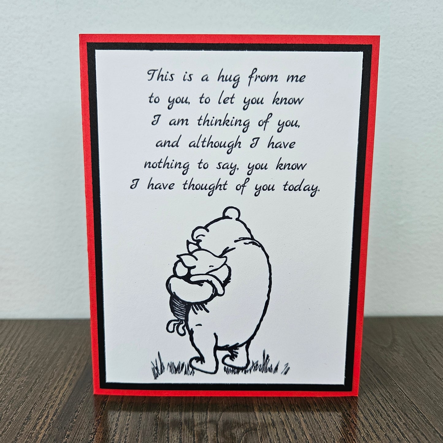 Winnie The Pooh Thinking Of You Card, Handmade Classic Pooh and Piglet, Sending A Hug Greeting, Blank Inside