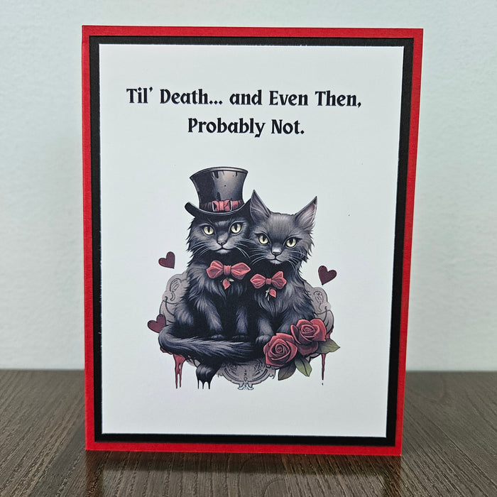 Gothic Valentines Day Card, Handmade Black Cats Til Death Romantic, Message Inside