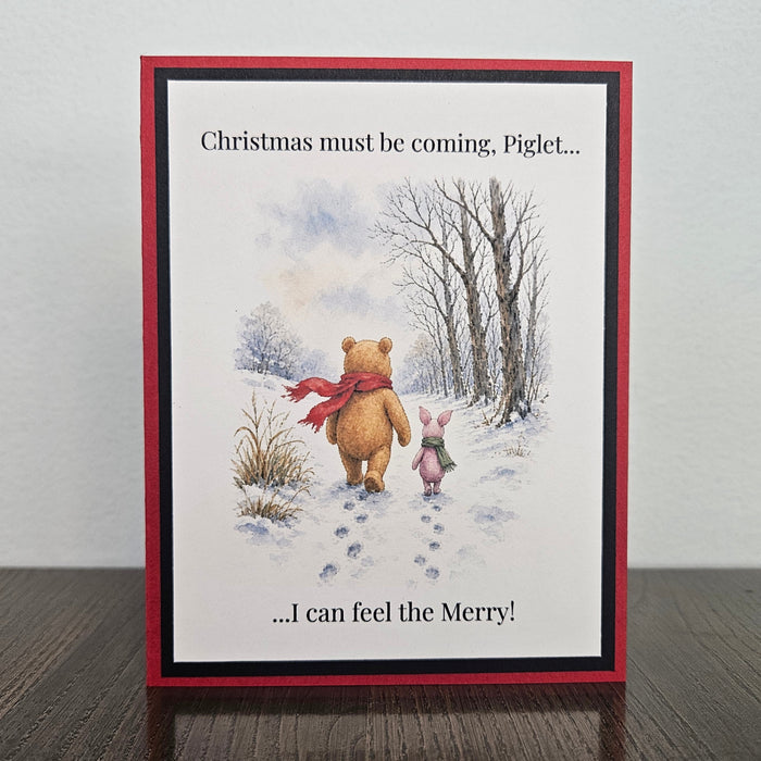 Winnie the Pooh Christmas Card, Classic Pooh Piglet Feel the Merry, Handmade Xmas Greeting, Blank Inside