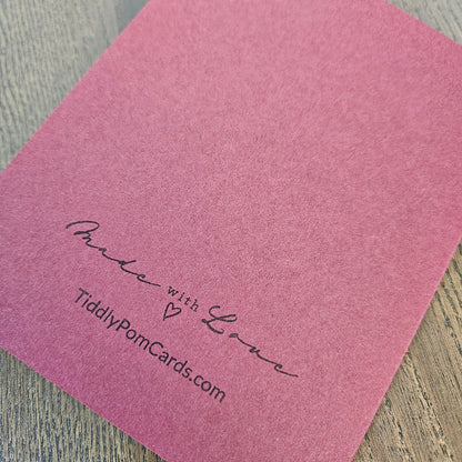 Burgundy handmade card back with Made with Love and TiddlyPomCards.com branding