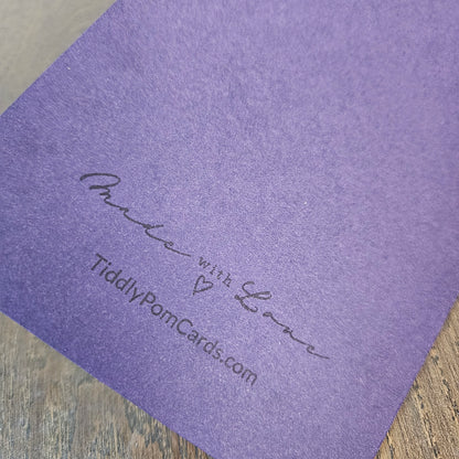 Purple back of the handmade birthday card stamped Made with Love and TiddlyPomCards.com.
