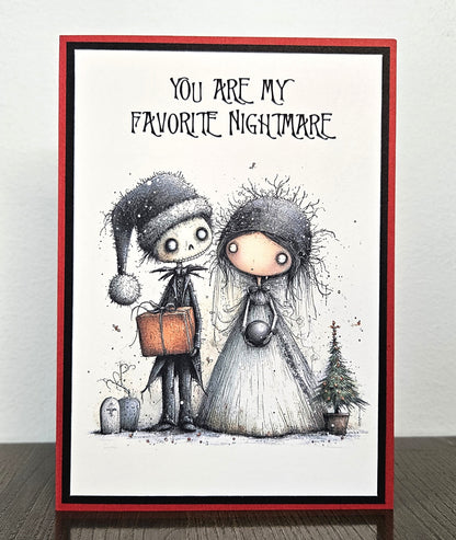 Handmade gothic Christmas card with a skeleton in a Santa hat and a spooky companion, red and black borders and You are my favorite nightmare sentiment.