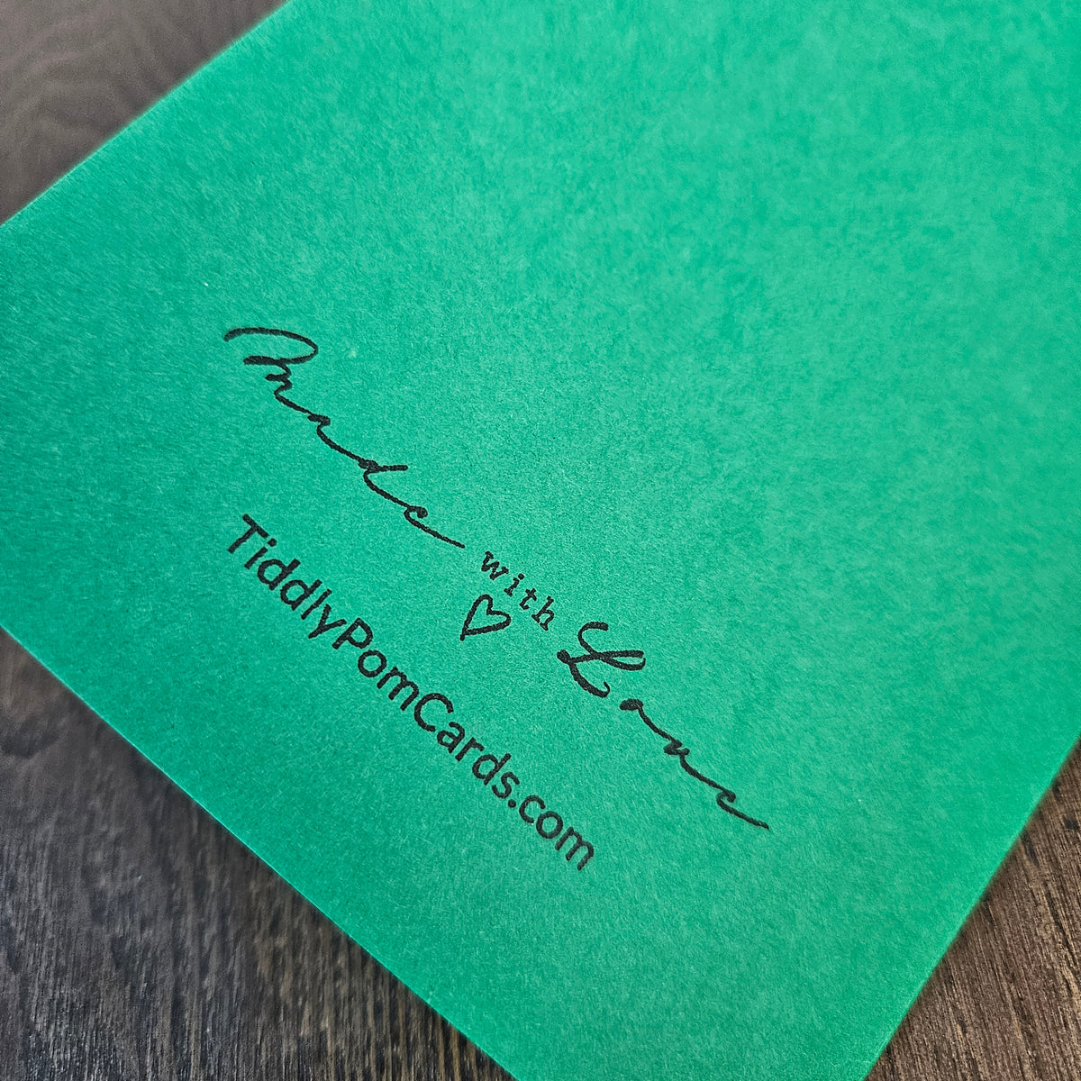 Green card back stamped Made with Love and TiddlyPomCards.com.