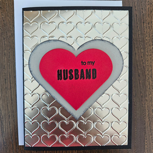 Handmade Valentine’s Day Card - To My Husband