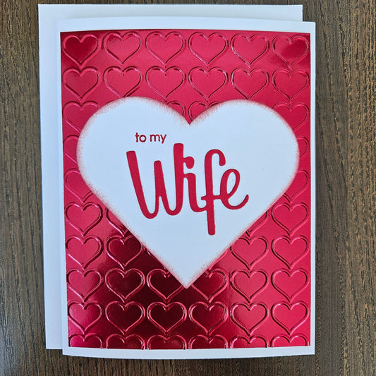 Handmade Valentine's Day - To My Wife