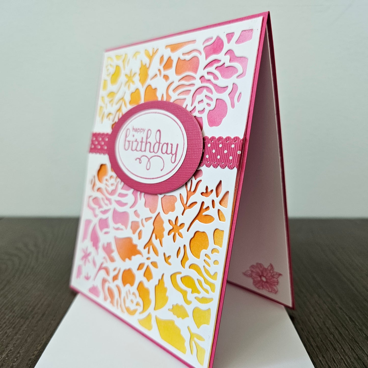 Handmade Birthday Card, A2 Size Flip Greeting Card, Die-Cut Floral Overlay, Embossed Sentiment, Pink & Sunset Ombre, Card For Birthday Gift