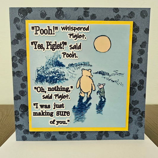 Handmade Winnie the Pooh Card, Friendship Greeting Card, Classic Pooh & Piglet Quote, Sentimental Card for Best Friend or Loved One