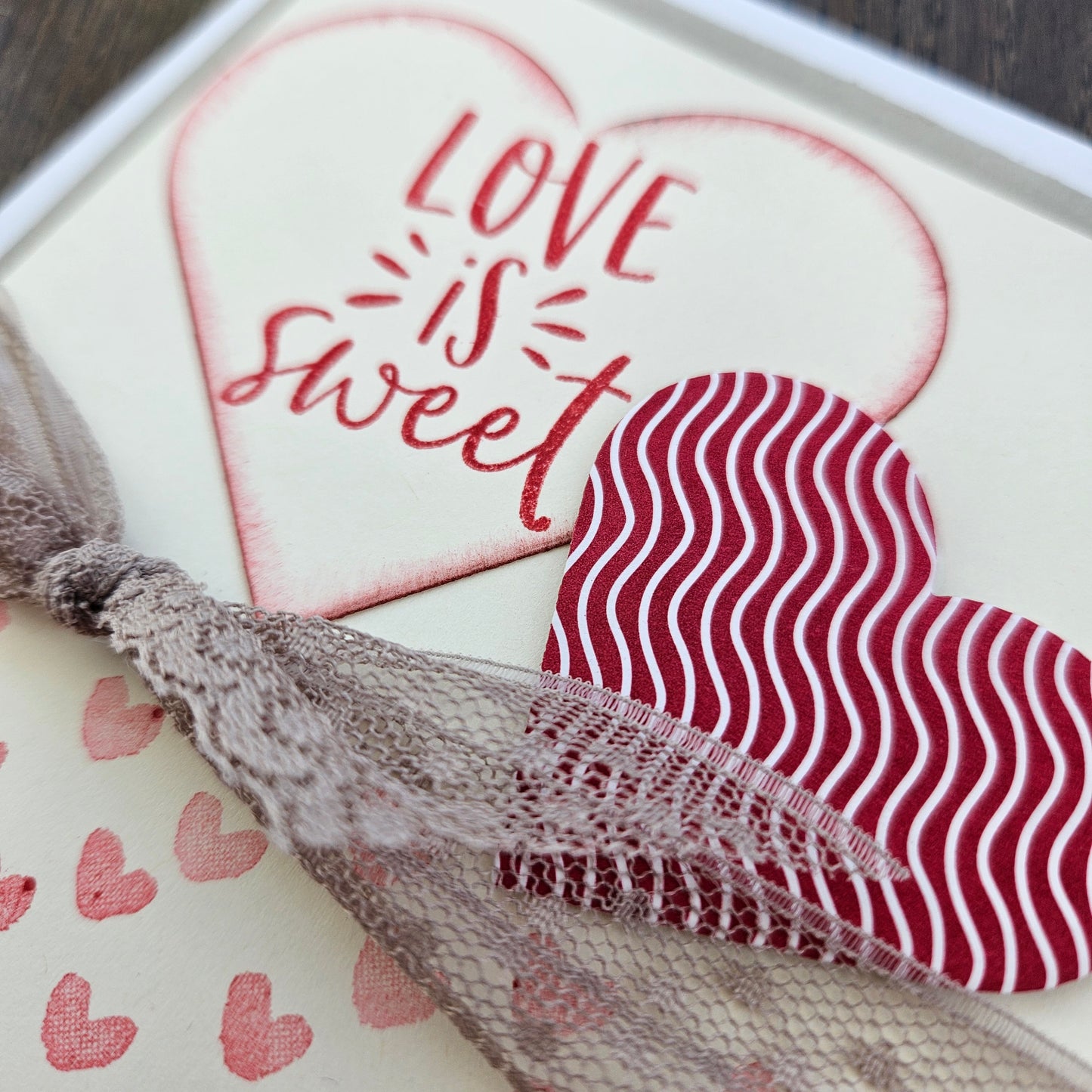 Handmade Love Card - "Love is Sweet", Stamped, Die-Cut Design