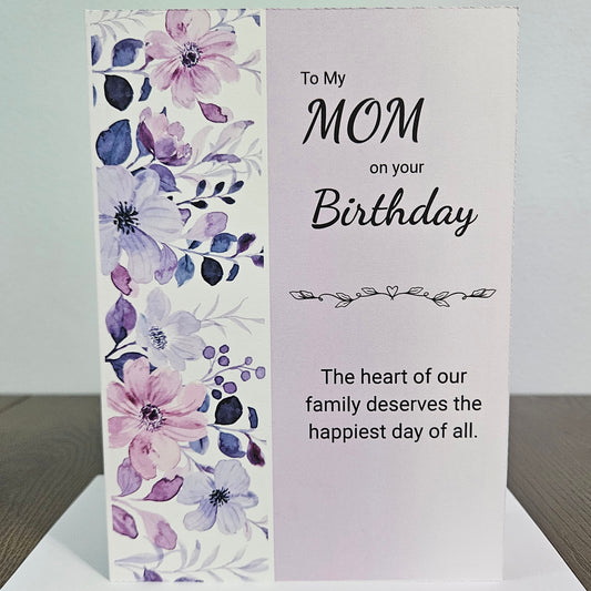 Greeting card for mom on her birthday with floral design and heartfelt message.