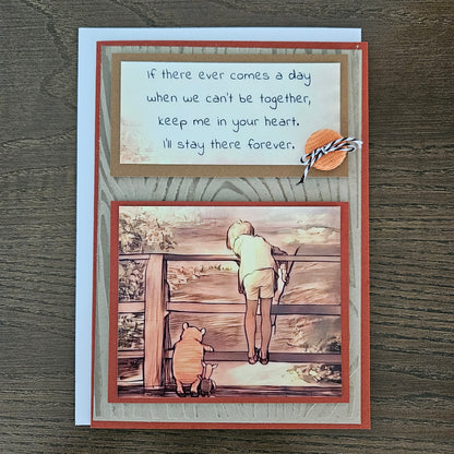 Winnie the Pooh Card, Handmade Heartfelt Greeting Card, Custom Personalized Gift for Friend, Winnie the Pooh Quote, Keep Me In Your Heart
